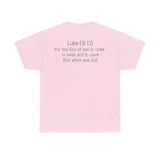 Luke 19:10 “Pick Jesus” Christian T-Shirt | Unisex Heavy Cotton Faith & Worship Tee