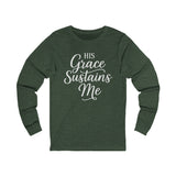 His Grace Sustains Me — 2 Corinthians 12:9 | Unisex Christian Jersey Long Sleeve T-Shirt