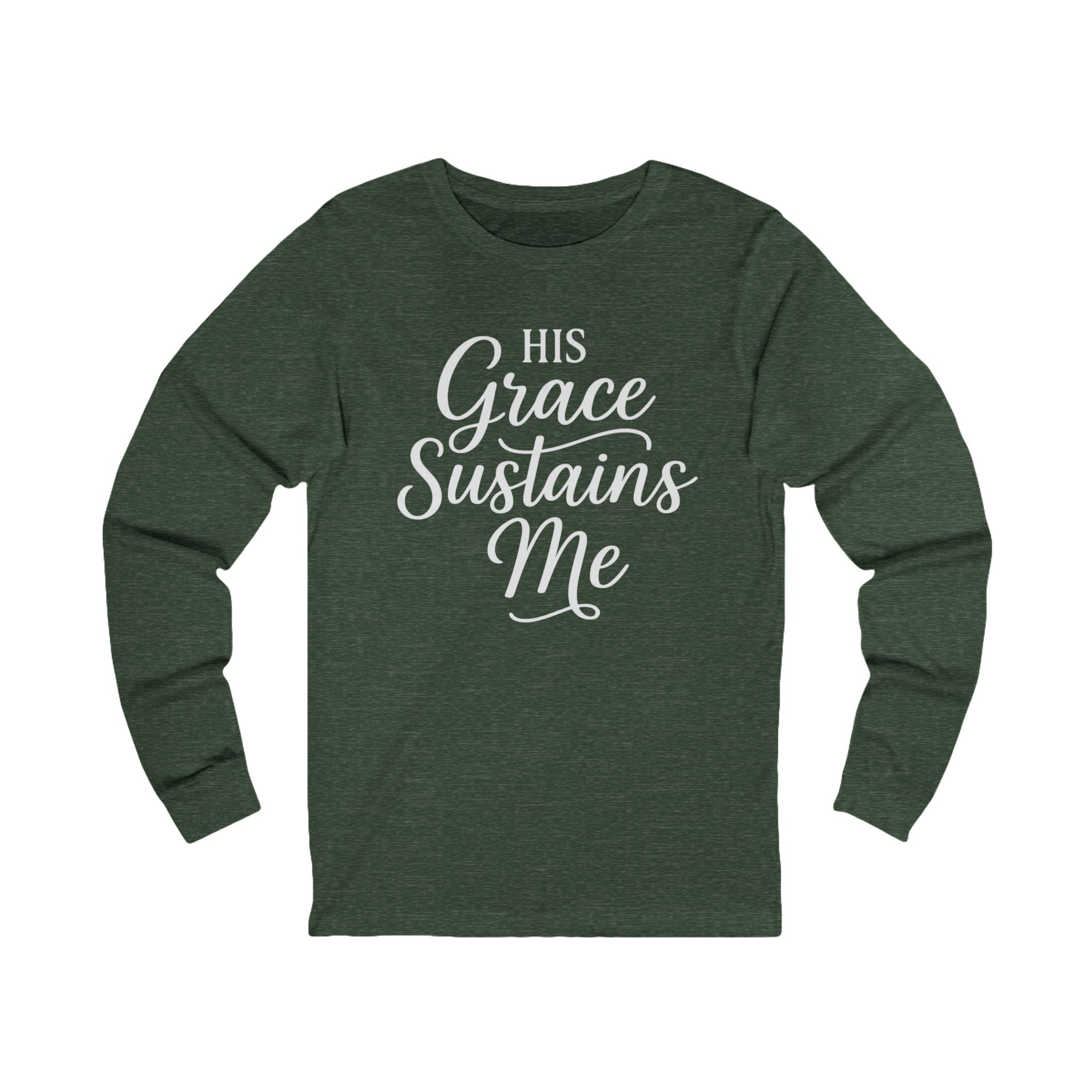 His Grace Sustains Me — 2 Corinthians 12:9 | Unisex Christian Jersey Long Sleeve T-Shirt