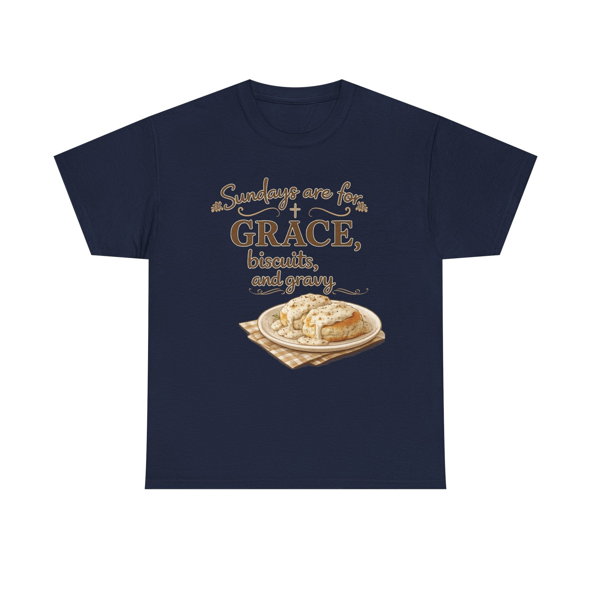 Sundays Are for Grace, Biscuits, and Gravy T-Shirt | Southern Christian Comfort Tee