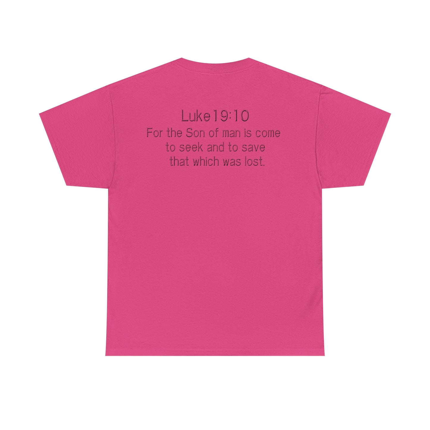 Luke 19:10 “Pick Jesus” Christian T-Shirt | Unisex Heavy Cotton Faith & Worship Tee
