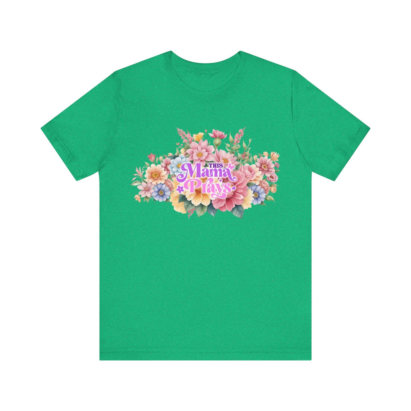 Mama Prays — Colossians 4:2 | Unisex Jersey Short Sleeve Christian T-Shirt