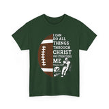 Philippians 4:13 Football Tee | Christian Athlete Shirt | Faith-Based Sports Apparel | Unisex Heavy Cotton