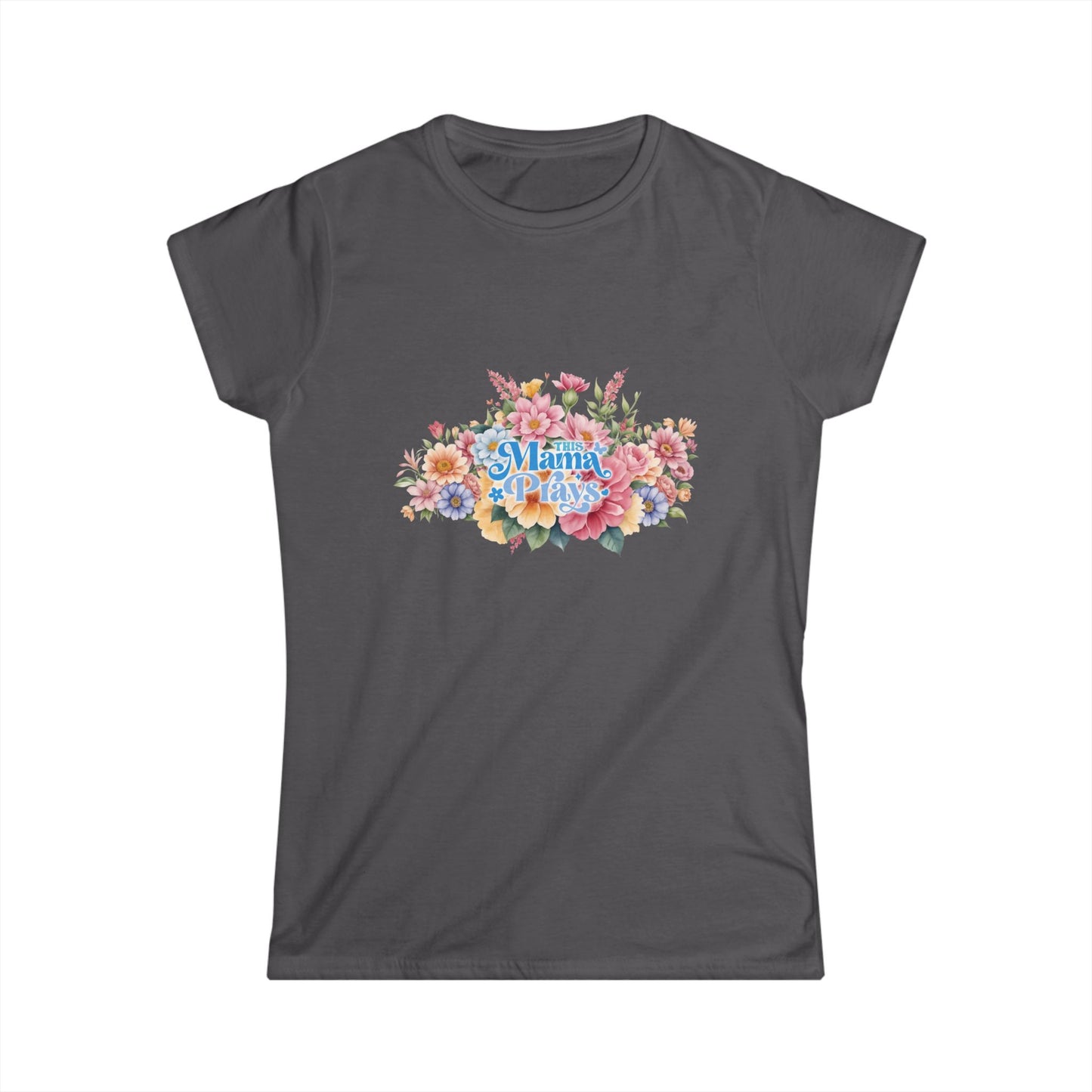 This Mama Prays Tee | Colossians 4:2 Scripture Shirt | Women’s Christian T-Shirt | Faith-Based Mother’s Day Gift