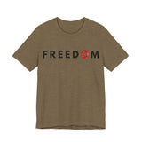 Freedom Has a Price — Unisex Jersey Short Sleeve Tee | Faith & Sacrifice Design