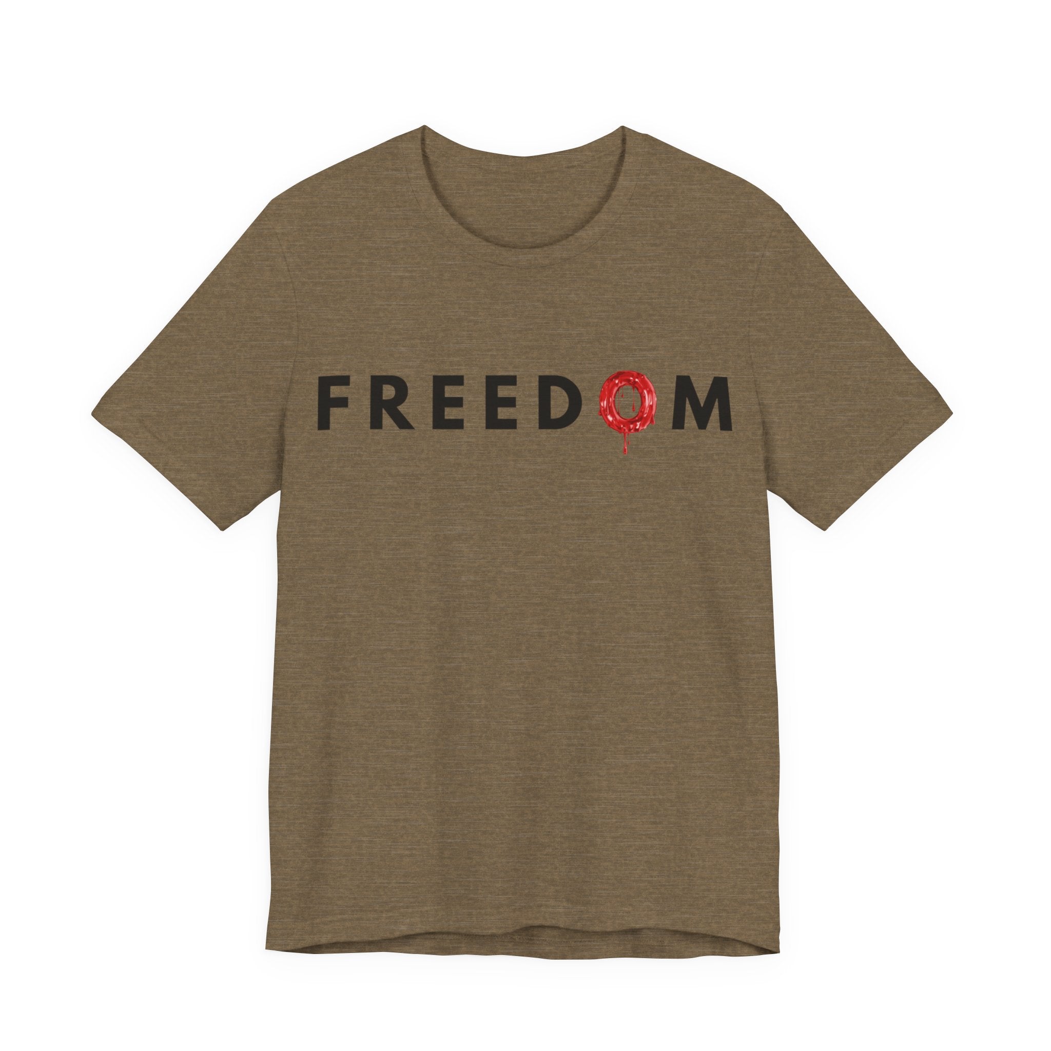 Freedom Has a Price — Unisex Jersey Short Sleeve Tee | Faith & Sacrifice Design