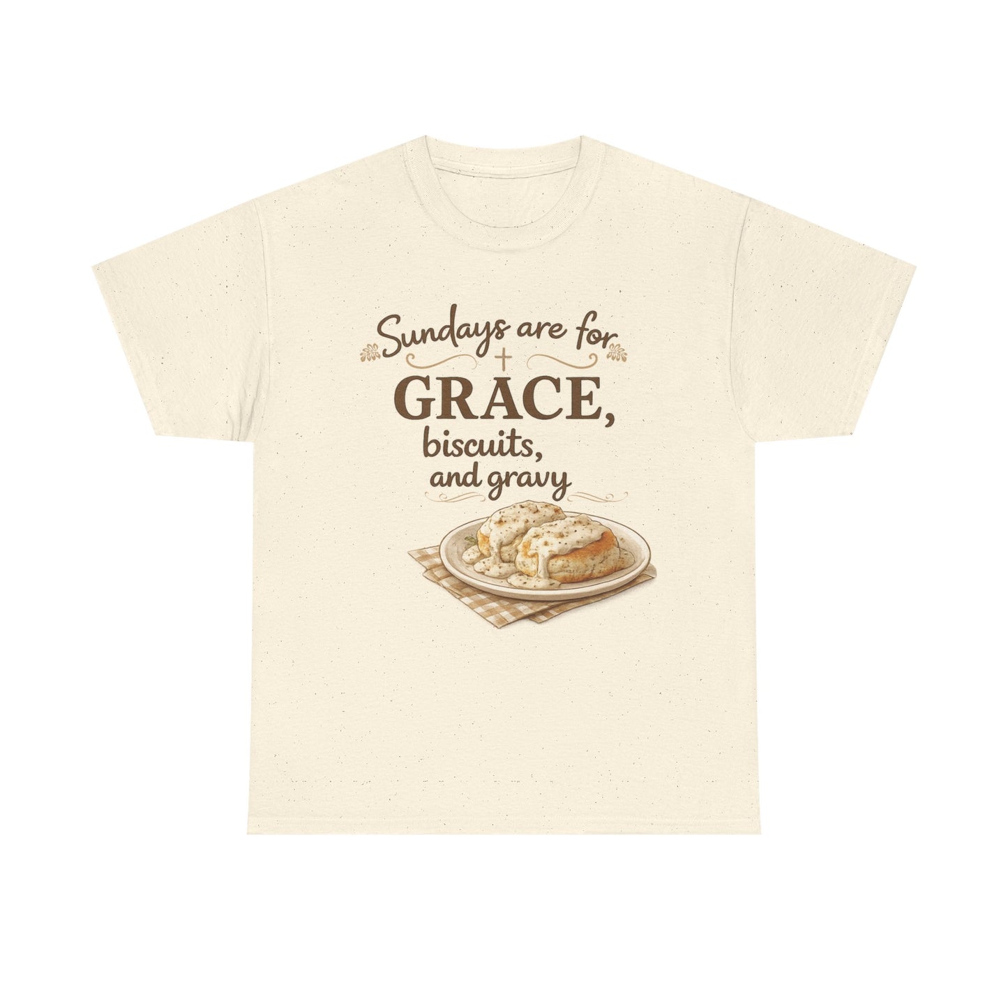 Sundays Are for Grace, Biscuits, and Gravy T-Shirt | Southern Christian Comfort Tee