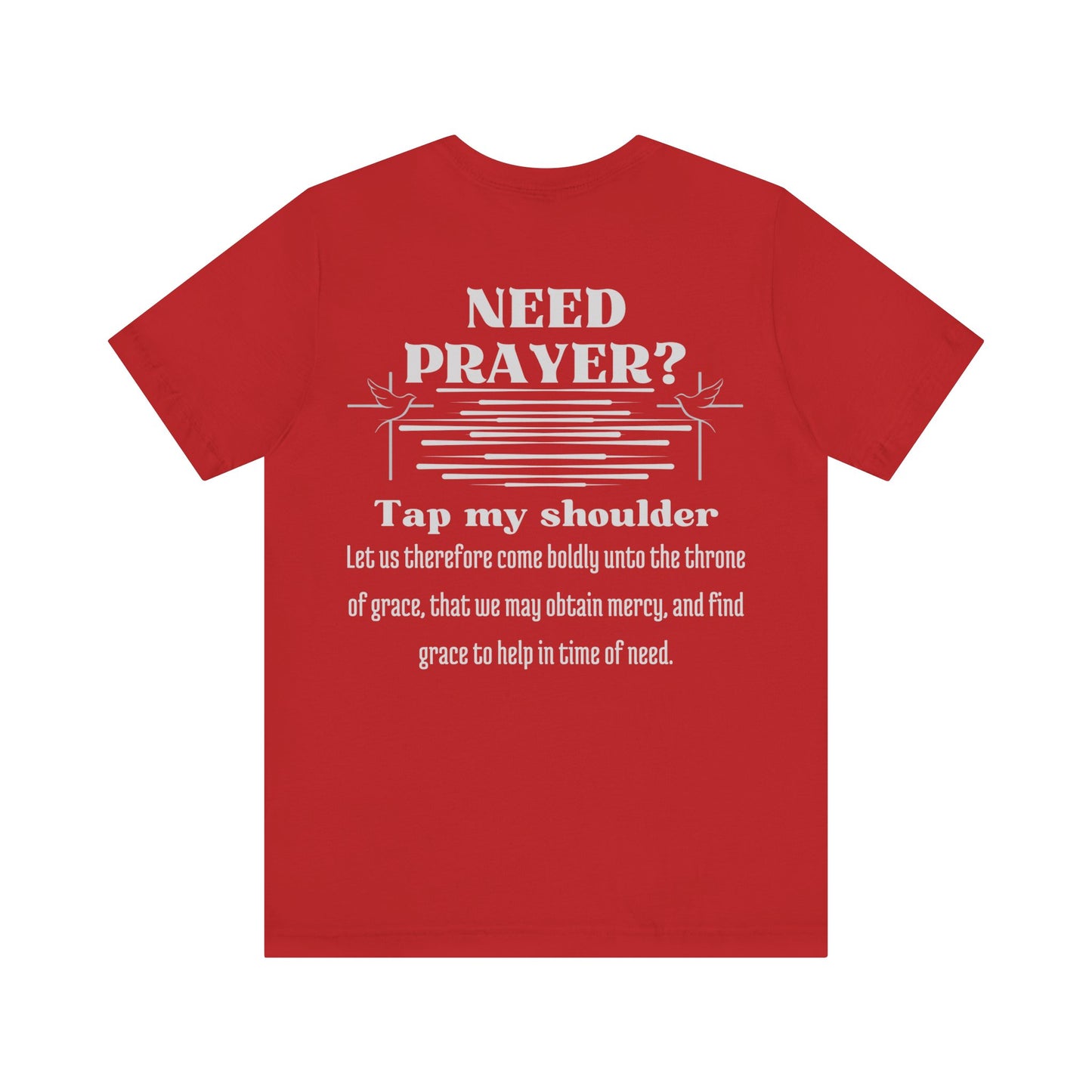 Need Prayer? Tap My Shoulder | Hebrews 4:16 Christian Outreach Jersey T-Shirt