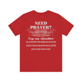 Need Prayer? Tap My Shoulder | Hebrews 4:16 Christian Outreach Jersey T-Shirt