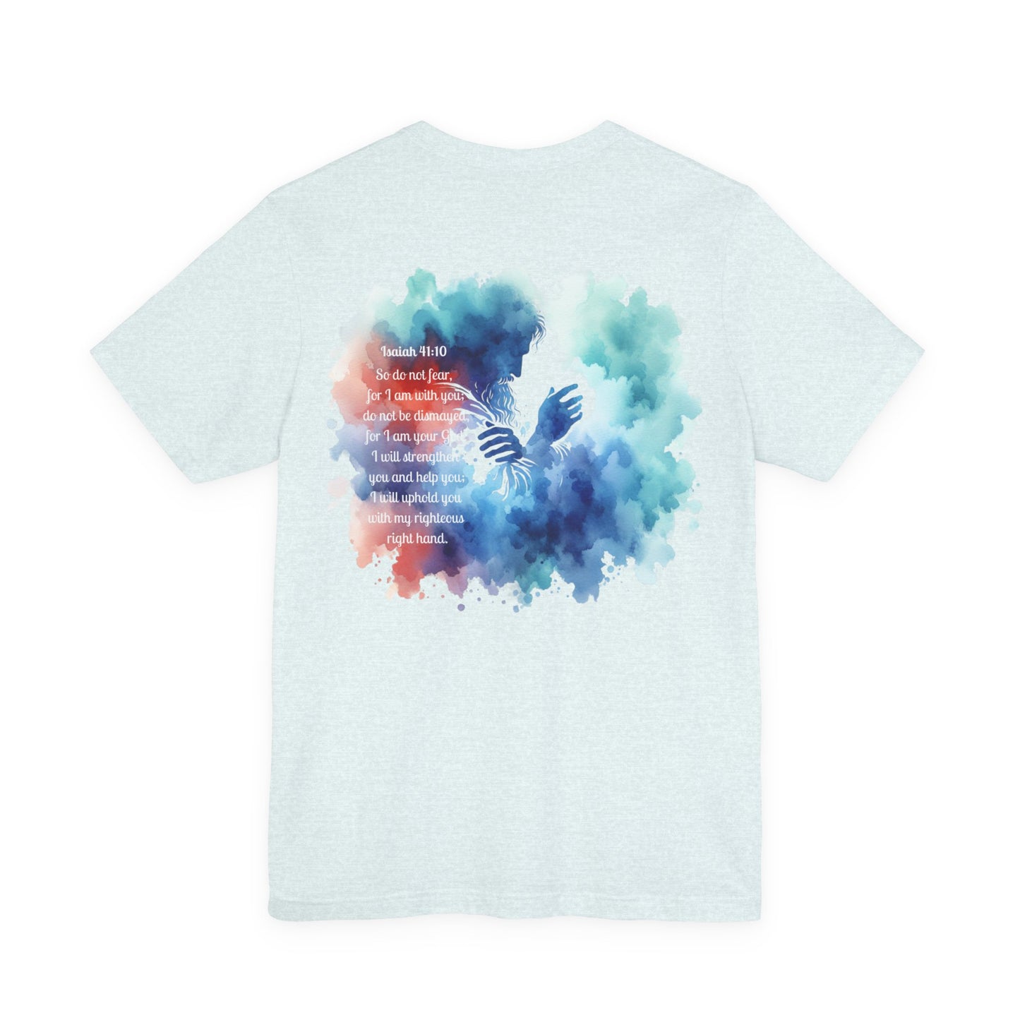 Isaiah 41:10 Watercolor Floral Christian T-Shirt – Women’s/Unisex Jersey Short Sleeve Tee with Slinging Scriptures Logo