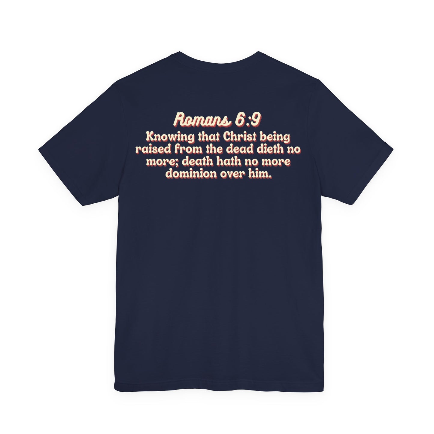 Jesus the Ultimate Deadlifter Tee — Romans 6:9 | Unisex Jersey Short Sleeve Christian T-Shirt