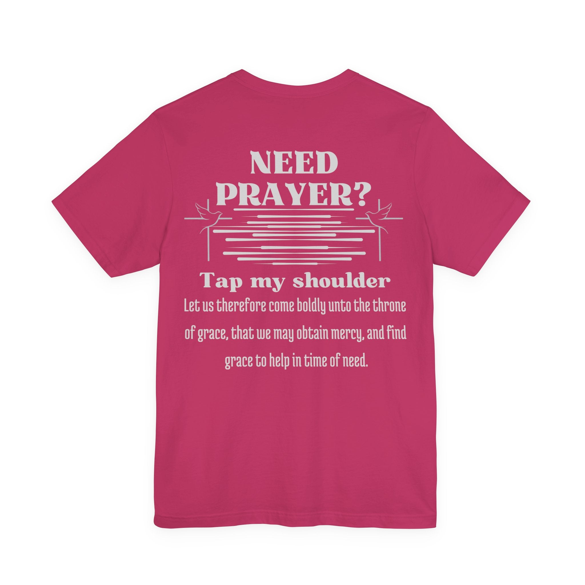 Need Prayer? Tap My Shoulder | Hebrews 4:16 Christian Outreach Jersey T-Shirt
