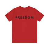 Freedom Tee — Unisex Jersey Short Sleeve