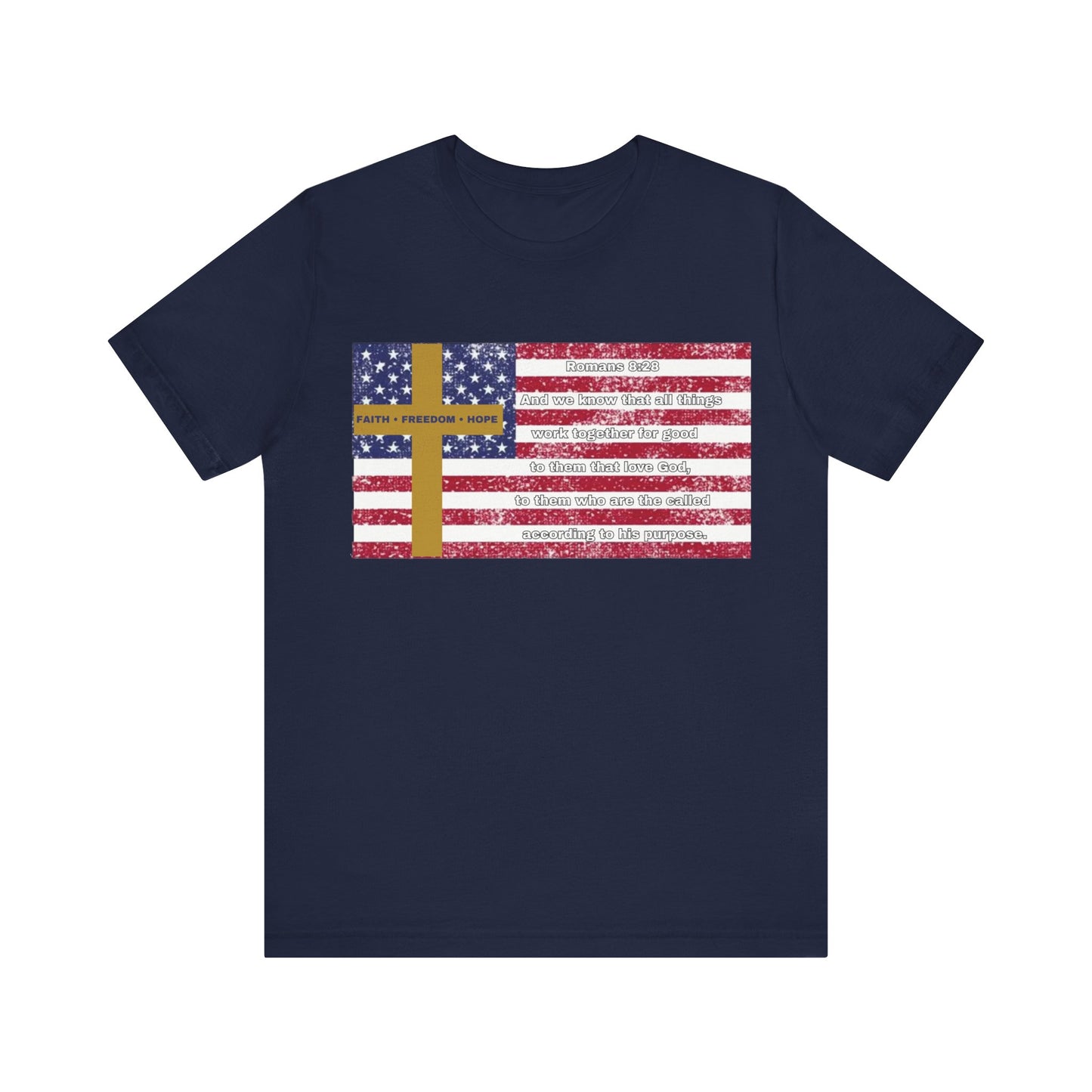 United in Purpose — Romans 8:28 Flag & Cross | Unisex Jersey Short Sleeve Christian T-Shirt