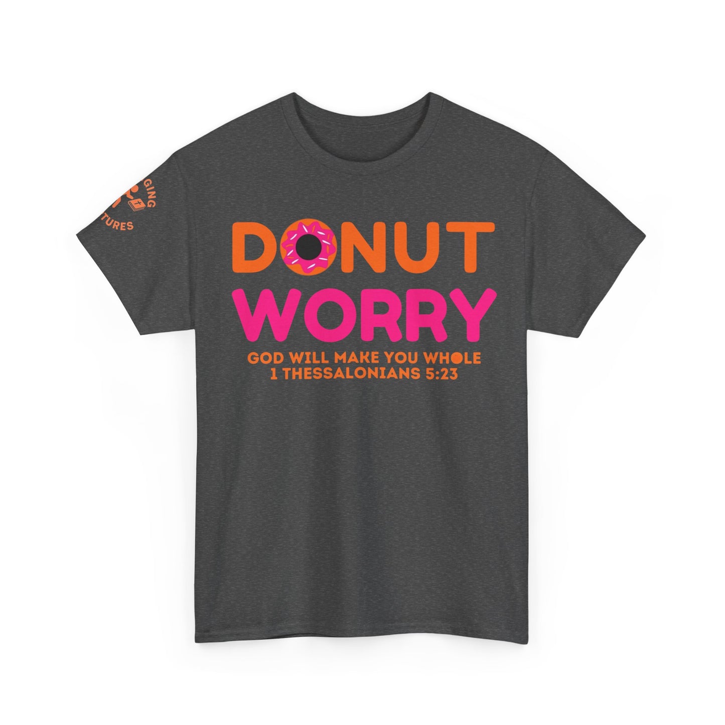 Donut Worry Inspirational Tee | Unisex Heavy Cotton Christian T-Shirt | Faith-Based Apparel | Positive Message Gift