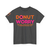 Donut Worry Inspirational Tee | Unisex Heavy Cotton Christian T-Shirt | Faith-Based Apparel | Positive Message Gift