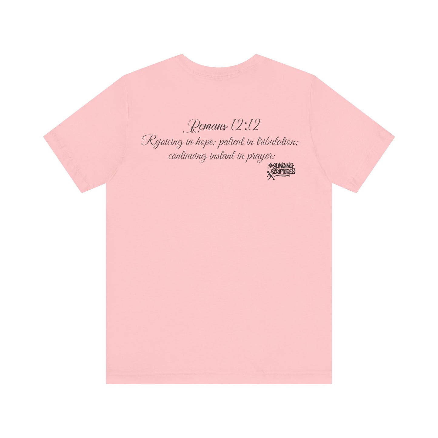 Pray It Forward Tee — Romans 12:12 | Unisex Christian Jersey T-Shirt | Inspirational Prayer Shirt | Faith-Based Apparel