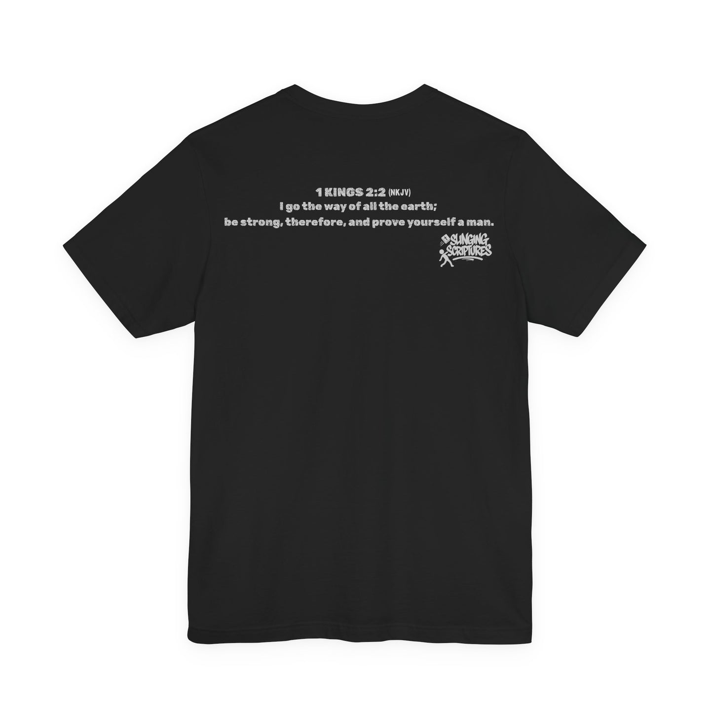 Proud of My Toxic Masculinity Tee | 1 Kings 2:2 Christian T-Shirt
