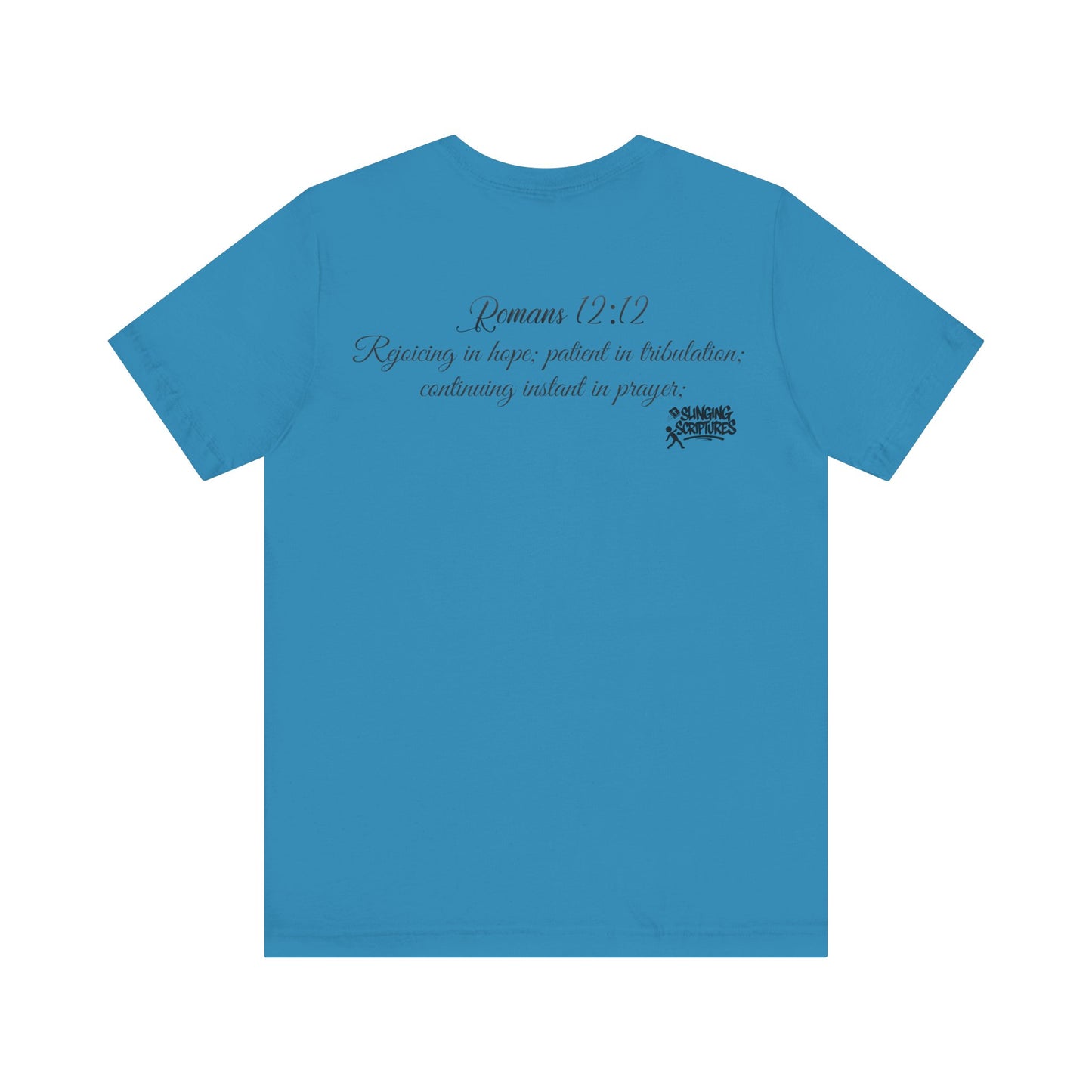 Pray It Forward Tee — Romans 12:12 | Unisex Christian Jersey T-Shirt | Inspirational Prayer Shirt | Faith-Based Apparel