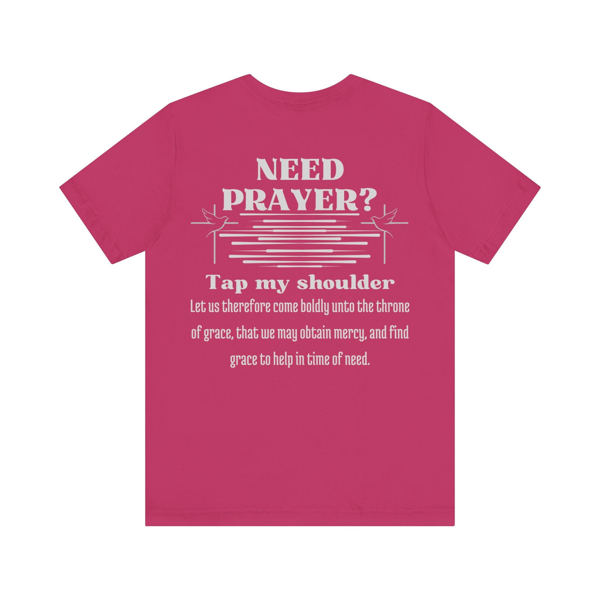 Need Prayer? Tap My Shoulder | Hebrews 4:16 Christian Outreach Jersey T-Shirt
