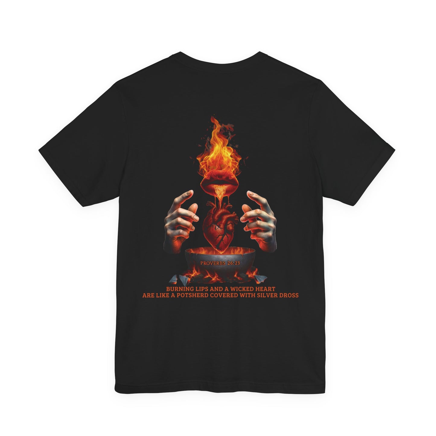Burning Lips, Wicked Heart — Proverbs 26:23 | Unisex Jersey Short Sleeve Christian T-Shirt