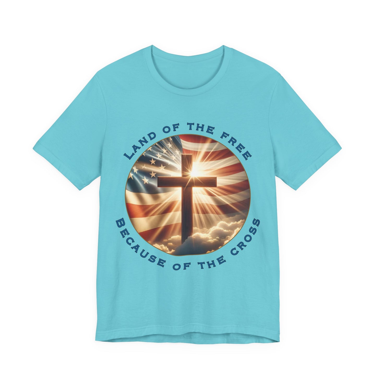 Land of the Free Because of the Cross Tee | Patriotic Christian Shirt | Unisex Jersey Short Sleeve