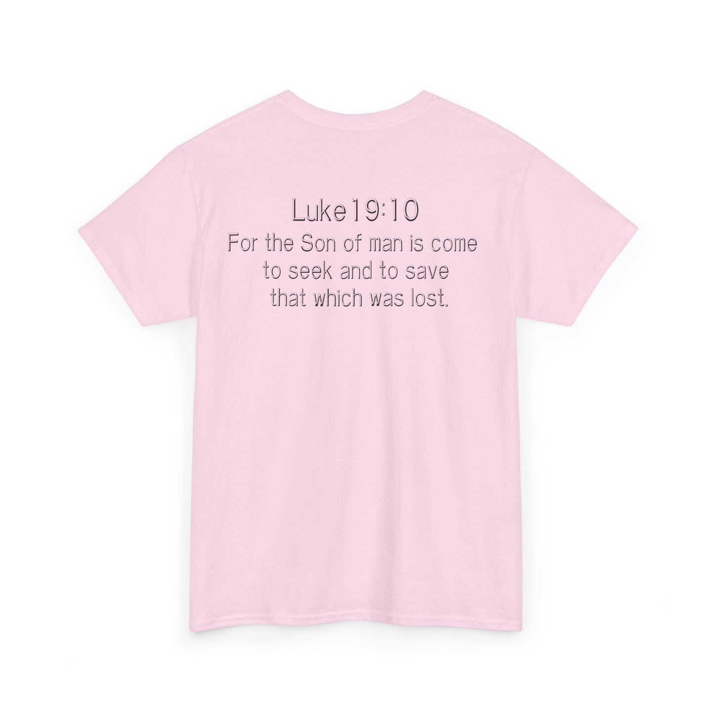 Luke 19:10 “Pick Jesus” Christian T-Shirt | Unisex Heavy Cotton Faith & Worship Tee