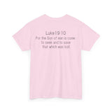 Luke 19:10 “Pick Jesus” Christian T-Shirt | Unisex Heavy Cotton Faith & Worship Tee