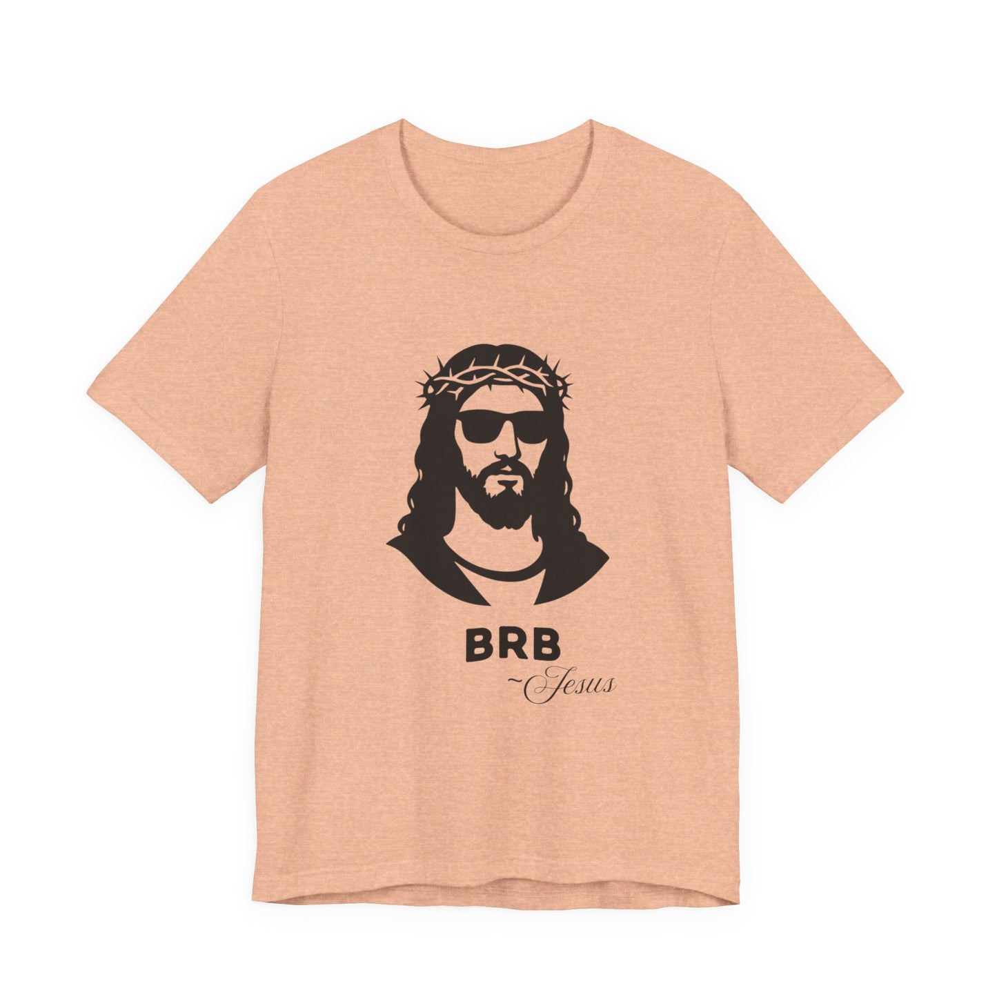 BRB — Jesus | John 14:6 Unisex Jersey Short Sleeve Christian T-Shirt