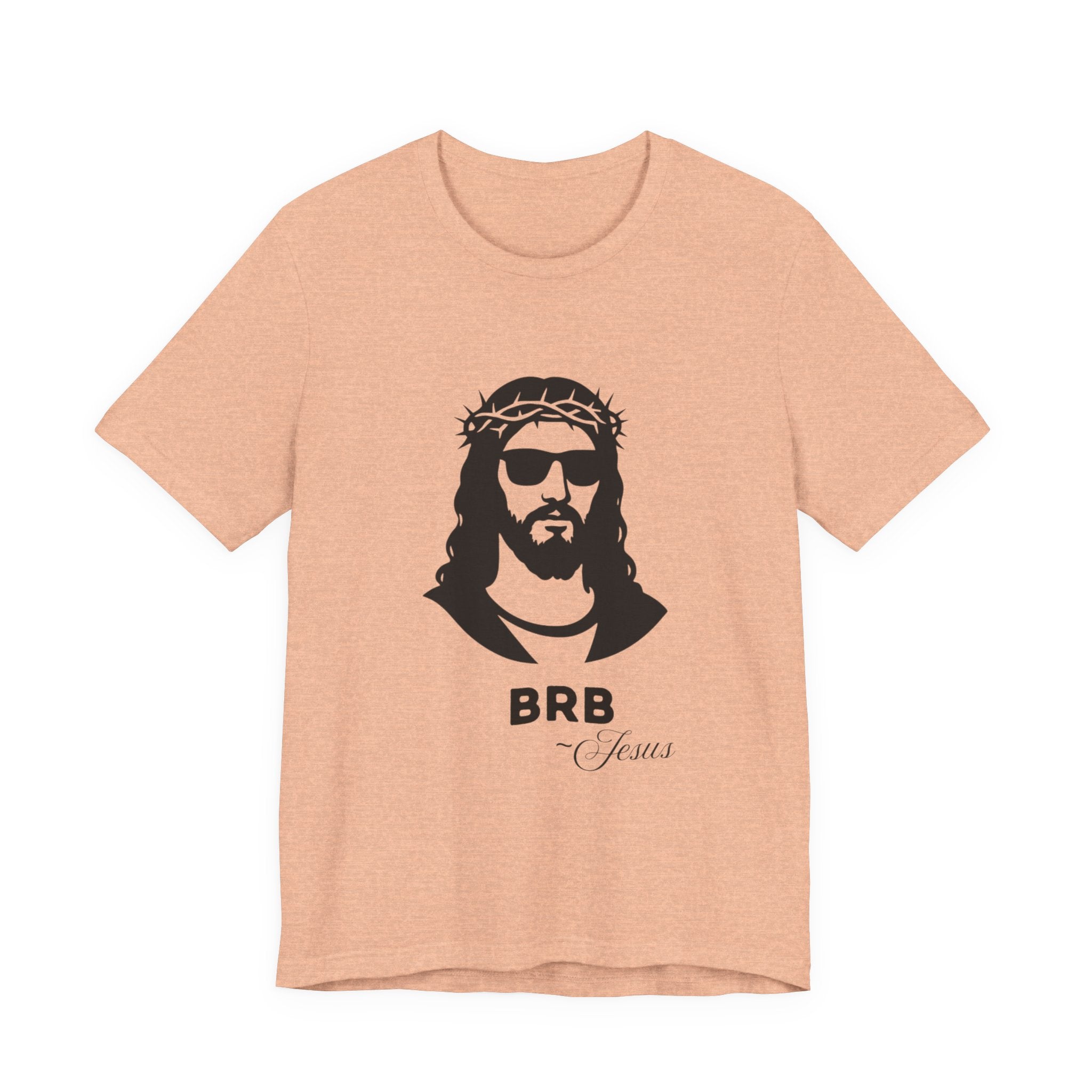 BRB — Jesus | John 14:6 Unisex Jersey Short Sleeve Christian T-Shirt