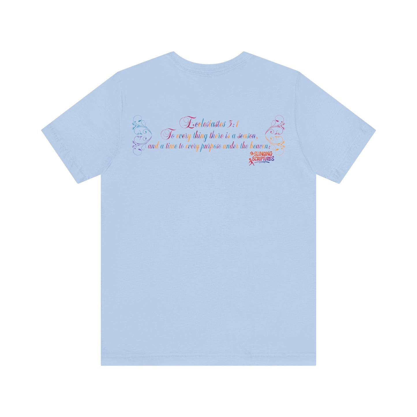 Ecclesiastes 3:1 T-Shirt – Unisex Jersey Short Sleeve Tee with Color Splash Artwork, Inspirational Bible Verse