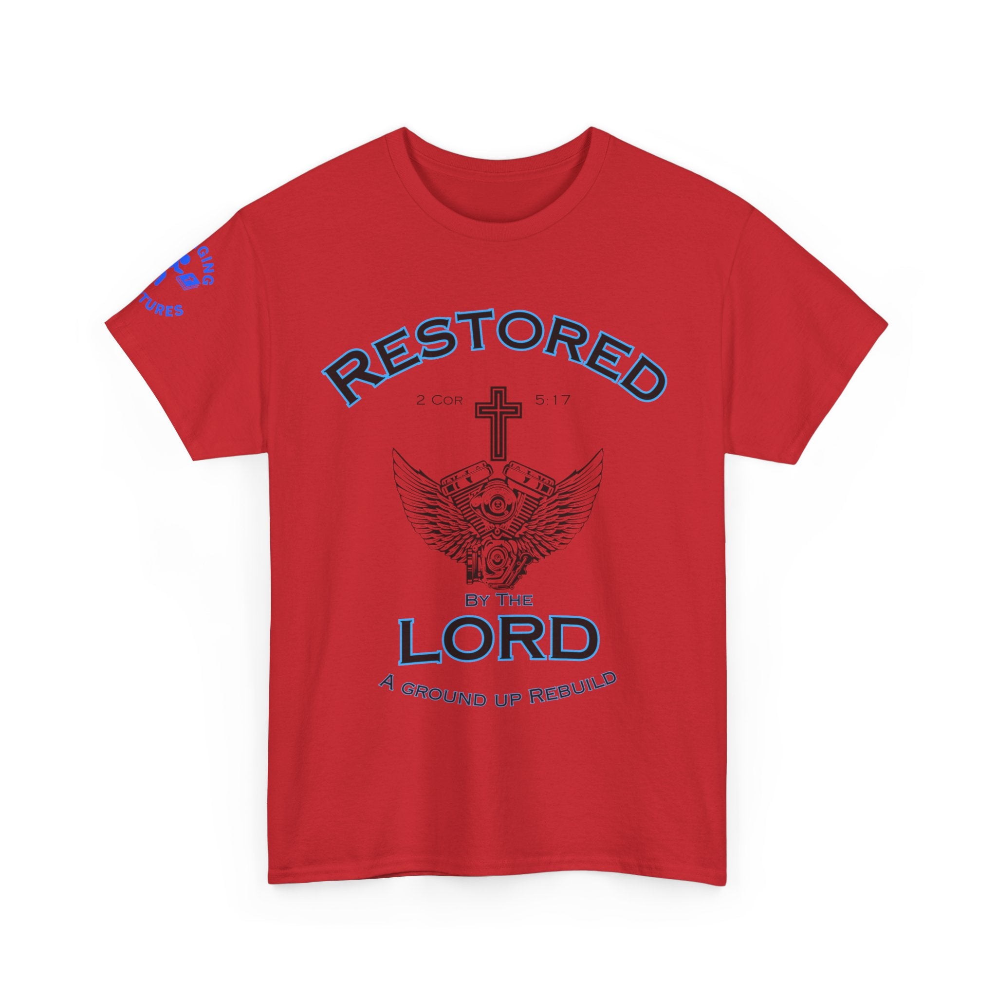 Restored by the Lord Tee | 2 Corinthians 5:17 Scripture Shirt | Christian Rebuild T-Shirt | Unisex Heavy Cotton Tee