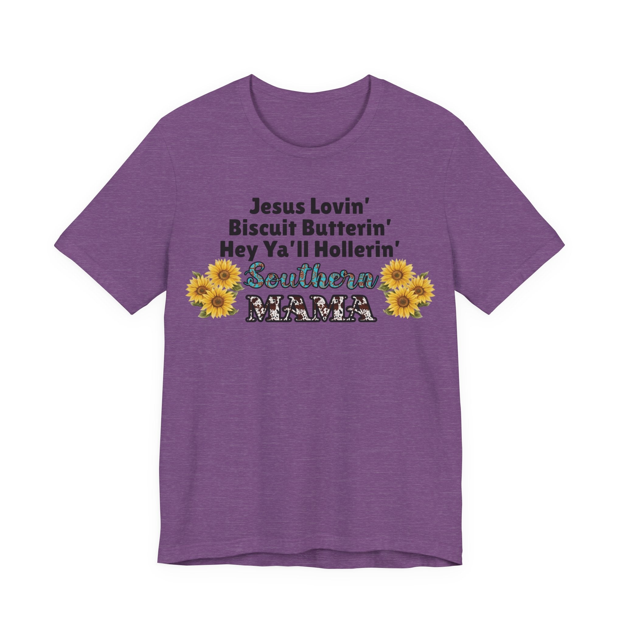 Southern Mama Shirt – Jesus Lovin’, Biscuit Butterin’, Hey Y’all Hollerin’ | Unisex Jersey Tee