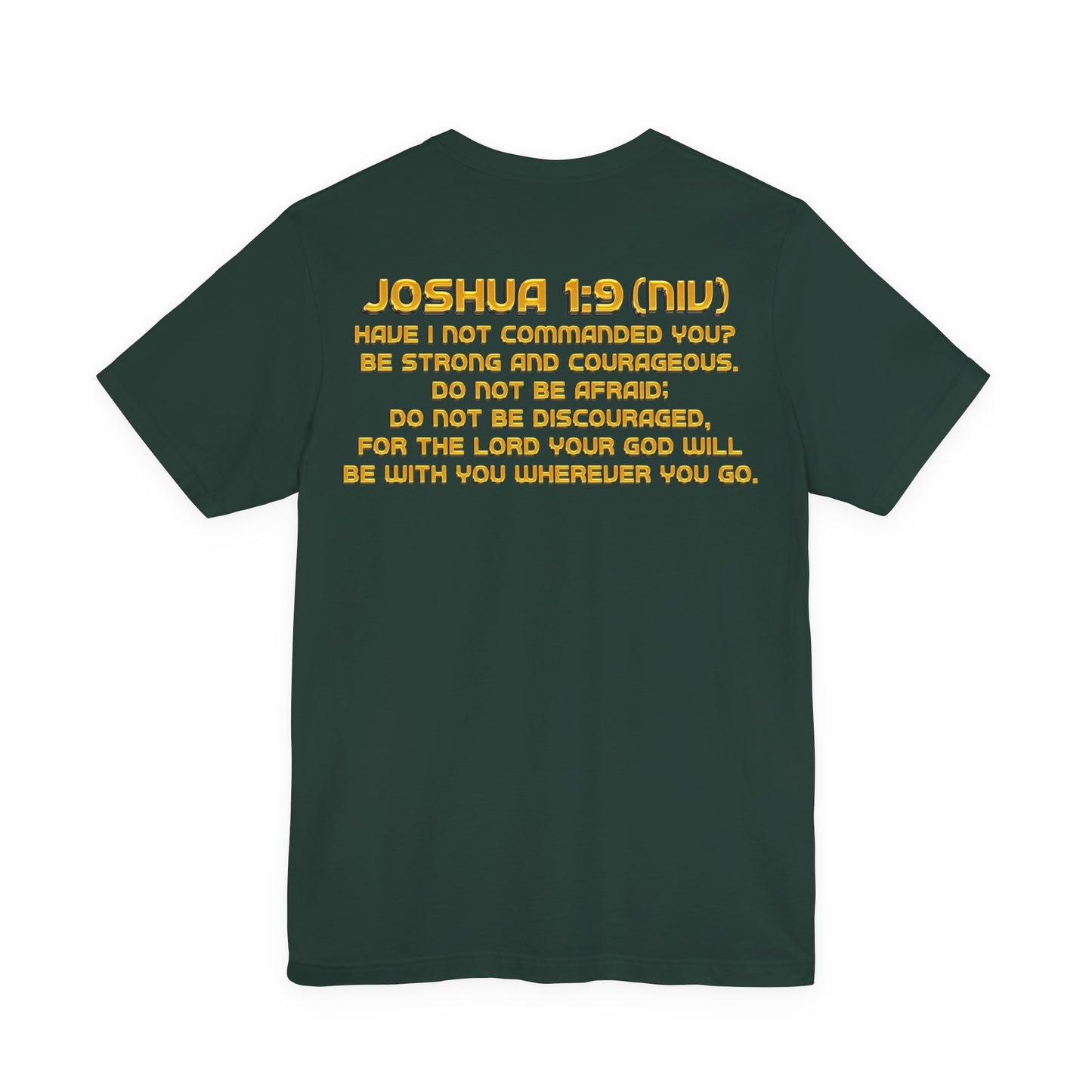 Be Strong & Courageous — Joshua 1:9 | Unisex Jersey Short Sleeve Christian T-Shirt