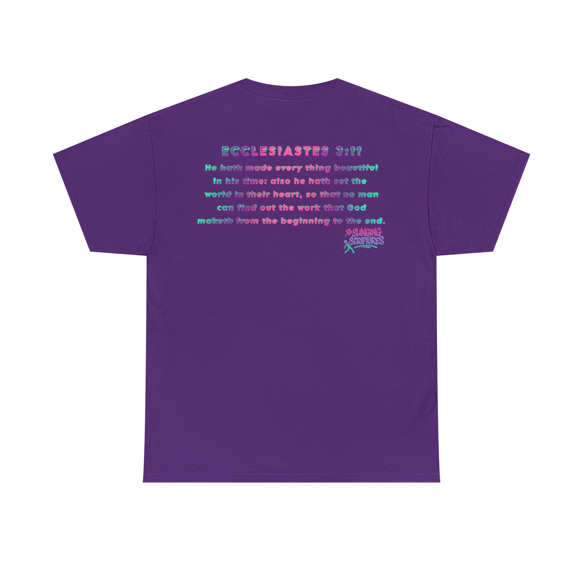 Everything Beautiful in Its Time Tee | Ecclesiastes 3:11 Scripture Shirt | Unisex Heavy Cotton Inspirational Christian T-Shirt