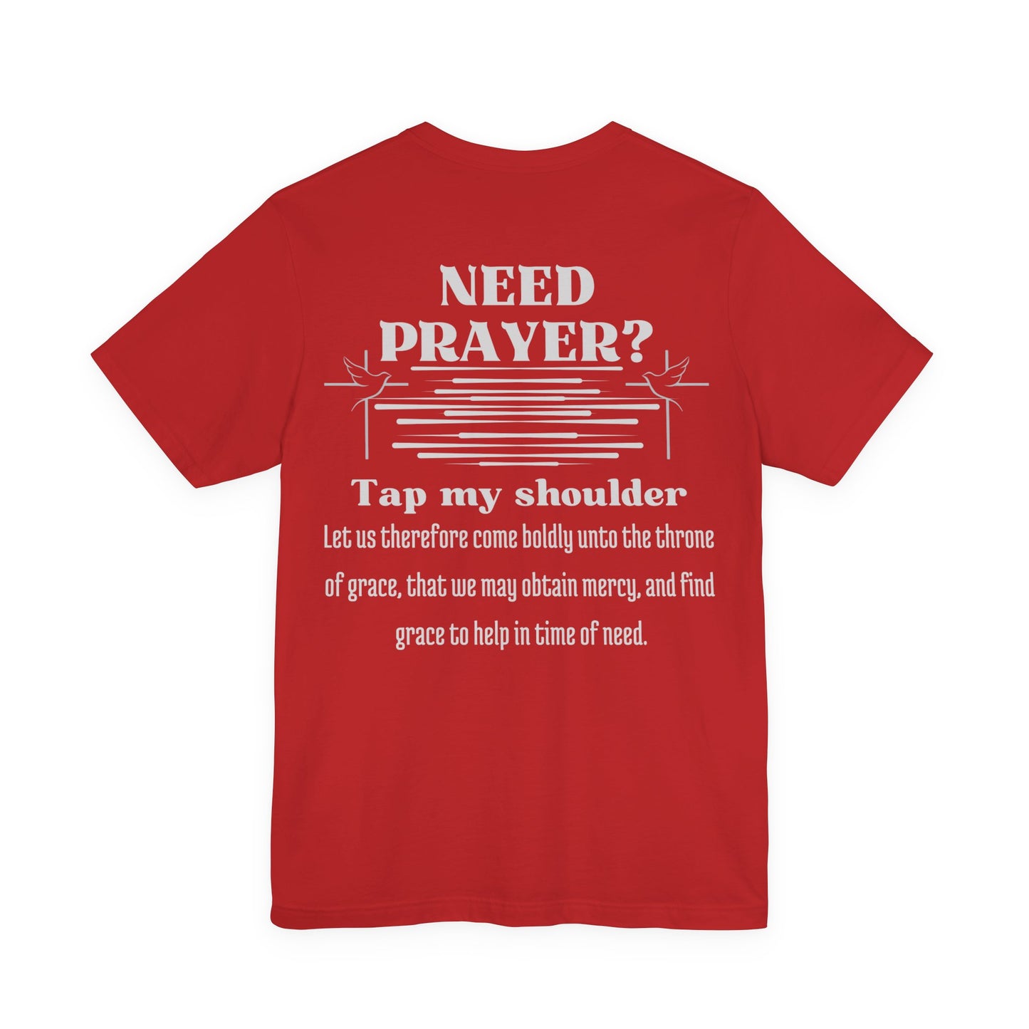 Need Prayer? Tap My Shoulder | Hebrews 4:16 Christian Outreach Jersey T-Shirt