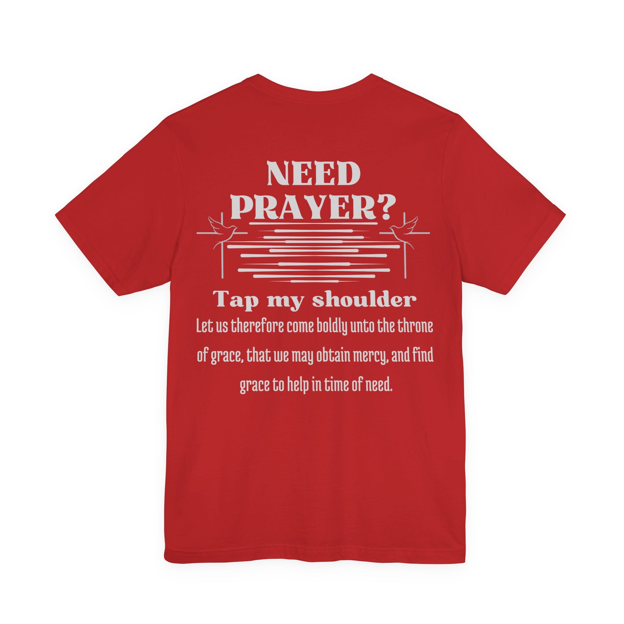Need Prayer? Tap My Shoulder | Hebrews 4:16 Christian Outreach Jersey T-Shirt