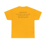 Luke 19:10 “Pick Jesus” Christian T-Shirt | Unisex Heavy Cotton Faith & Worship Tee