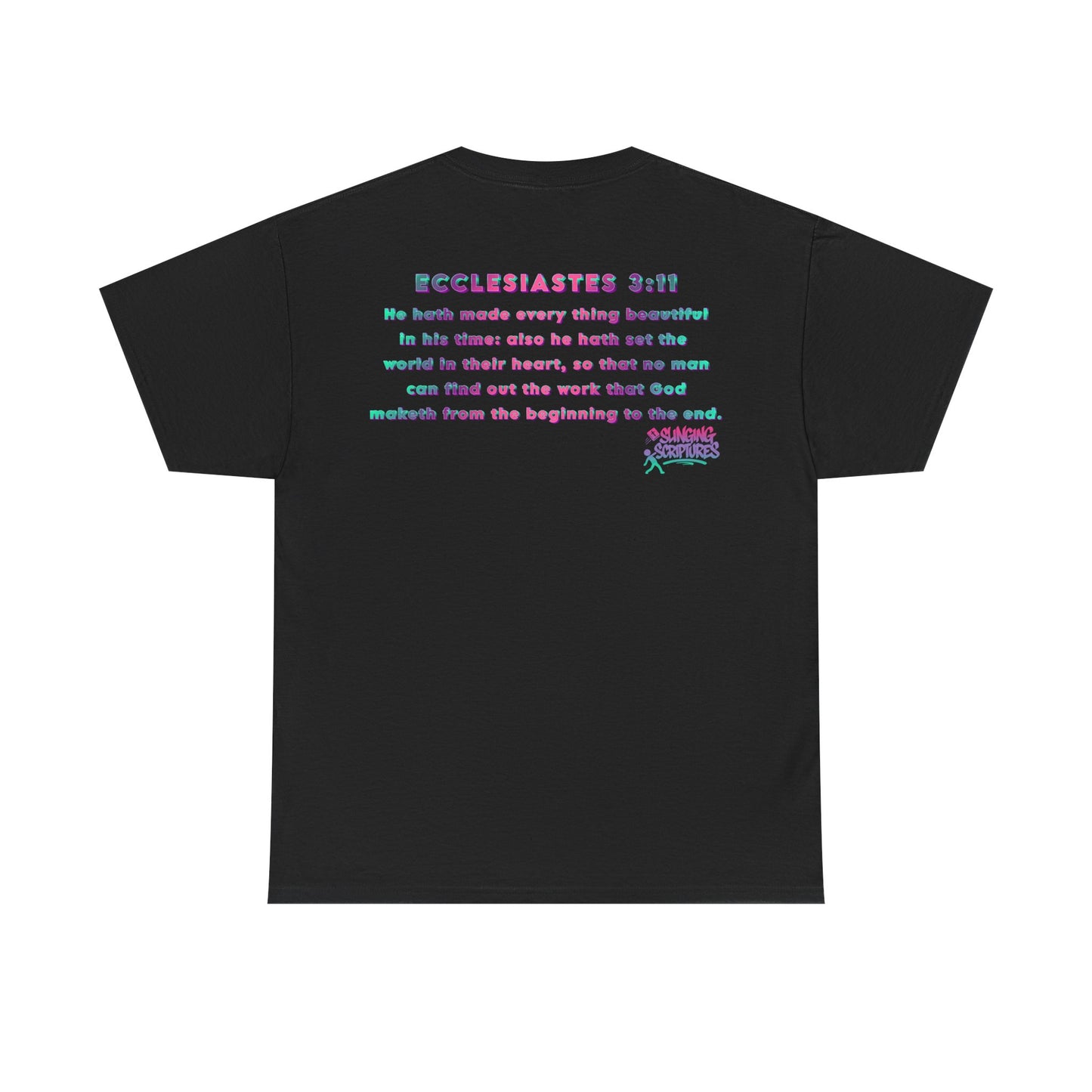 Everything Beautiful in Its Time Tee | Ecclesiastes 3:11 Scripture Shirt | Unisex Heavy Cotton Inspirational Christian T-Shirt