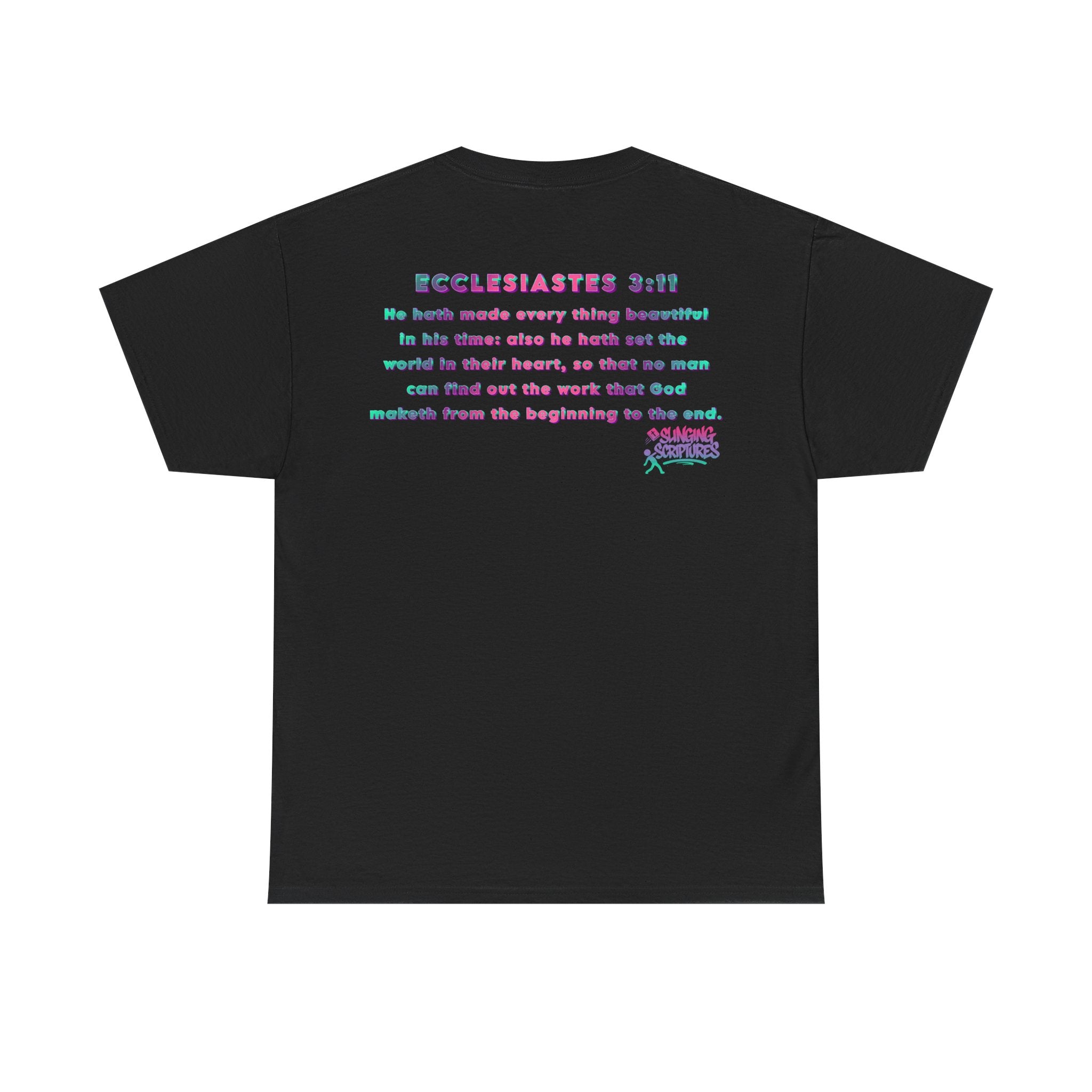 Everything Beautiful in Its Time Tee | Ecclesiastes 3:11 Scripture Shirt | Unisex Heavy Cotton Inspirational Christian T-Shirt