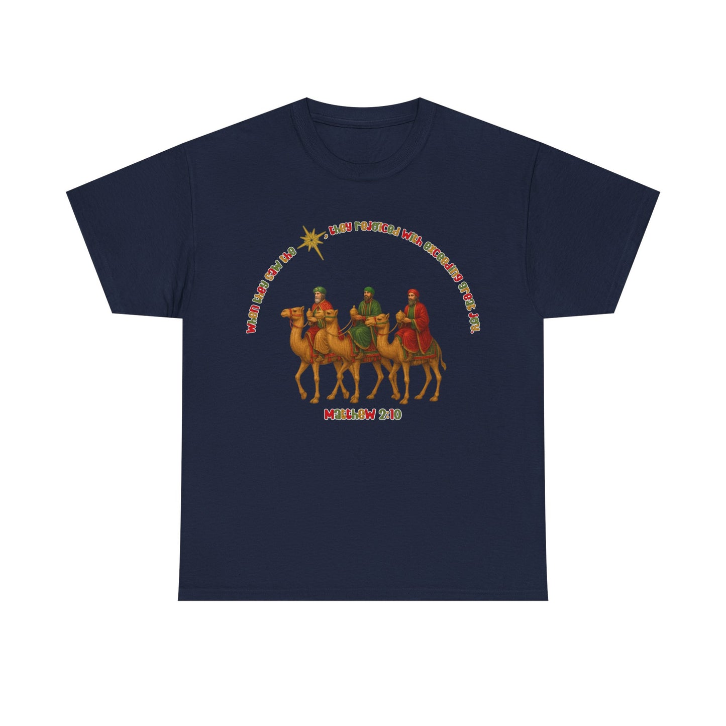 Three Wise Men Christmas Tee | Matthew 2:10 Nativity Shirt | Unisex Heavy Cotton Christian Holiday T-Shirt