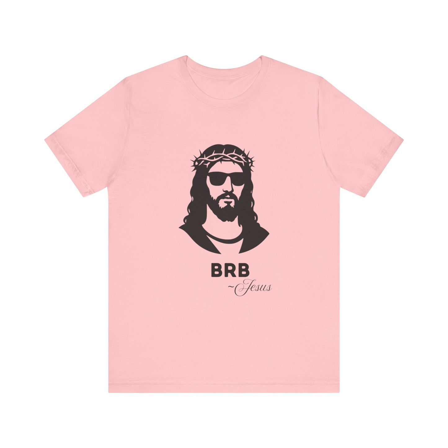 BRB — Jesus | John 14:6 Unisex Jersey Short Sleeve Christian T-Shirt
