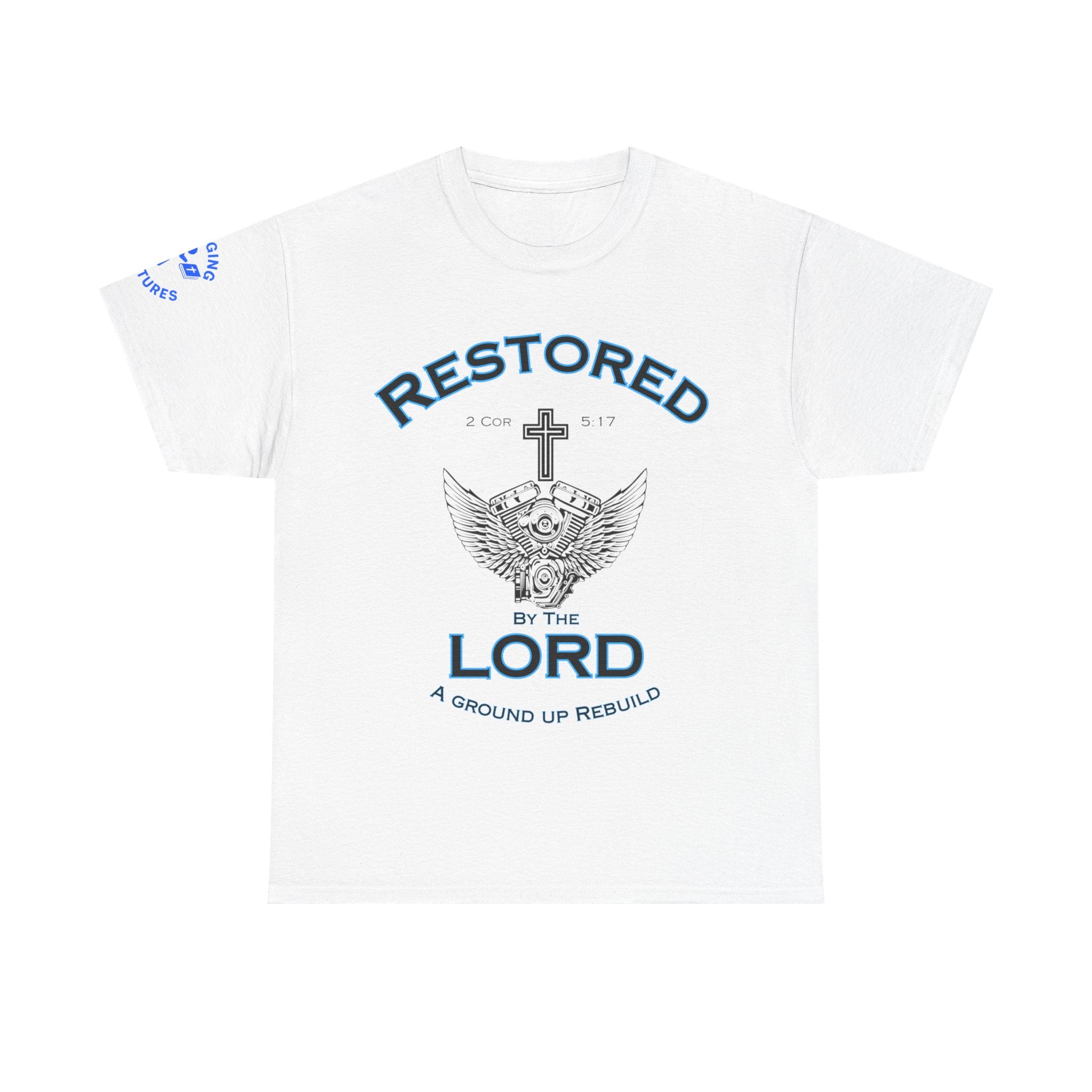 Restored by the Lord Tee | 2 Corinthians 5:17 Scripture Shirt | Christian Rebuild T-Shirt | Unisex Heavy Cotton Tee