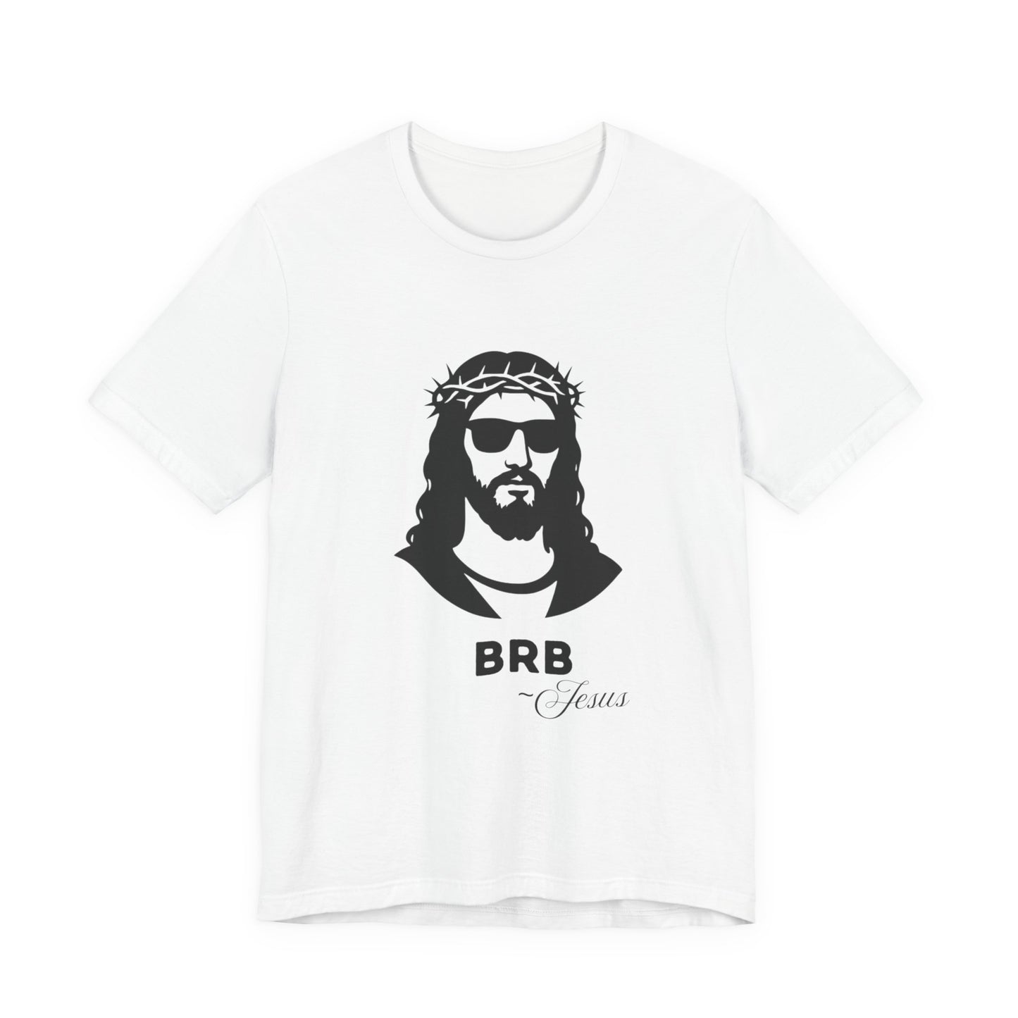 BRB — Jesus | John 14:6 Unisex Jersey Short Sleeve Christian T-Shirt