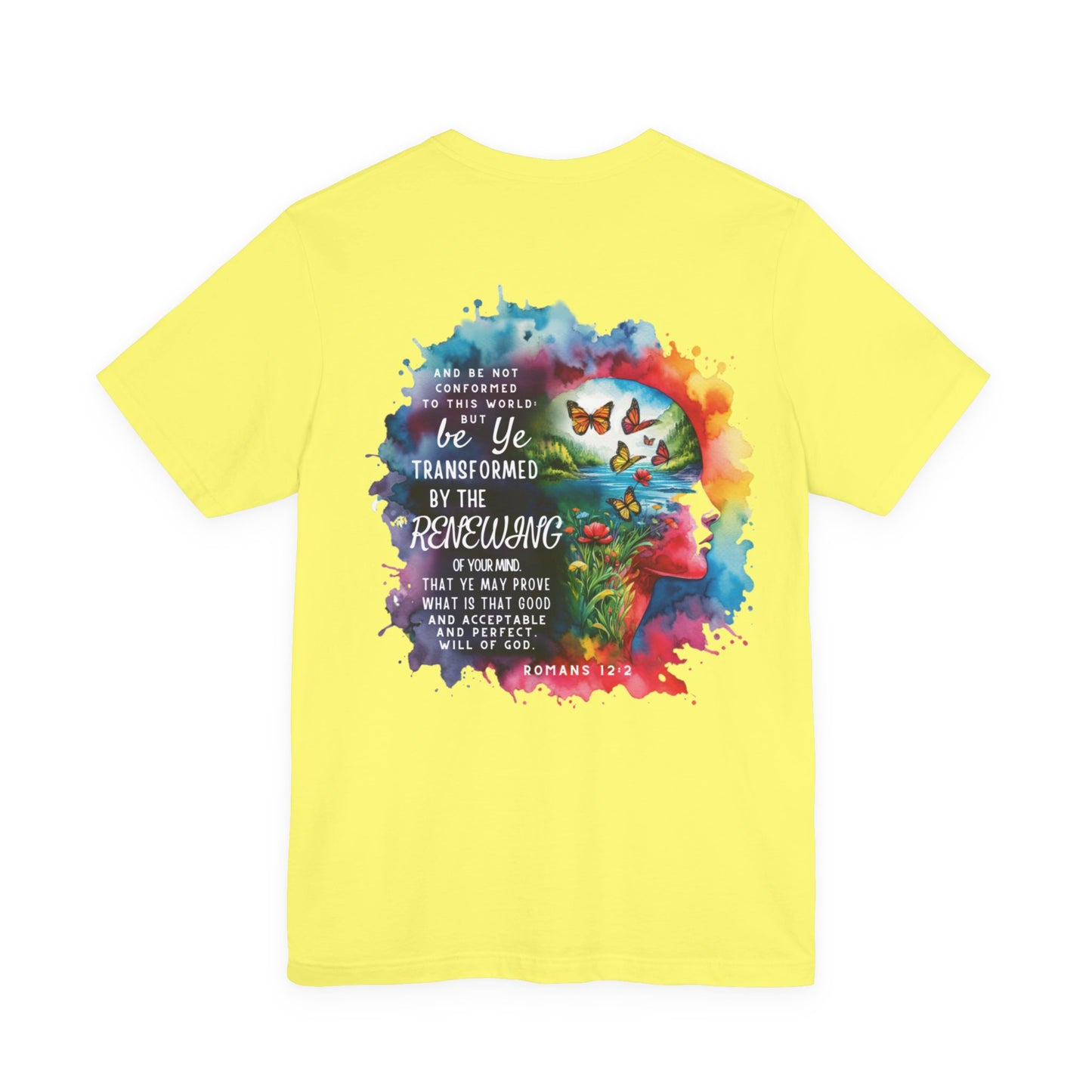 Be Transformed Tee – Inspirational Christian Watercolor Unisex Jersey Shirt (Romans 12:2)