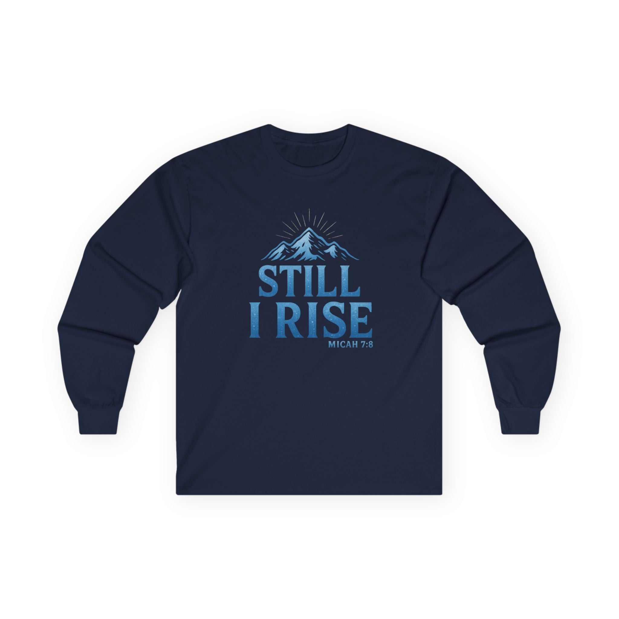 Still I Rise — Micah 7:8” Unisex Ultra-Cotton Long Sleeve Christian Tee