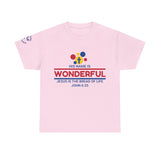 His Name Is Wonderful Tee | John 6:35 Wonder Bread Parody Shirt | Unisex Heavy Cotton Christian T-Shirt