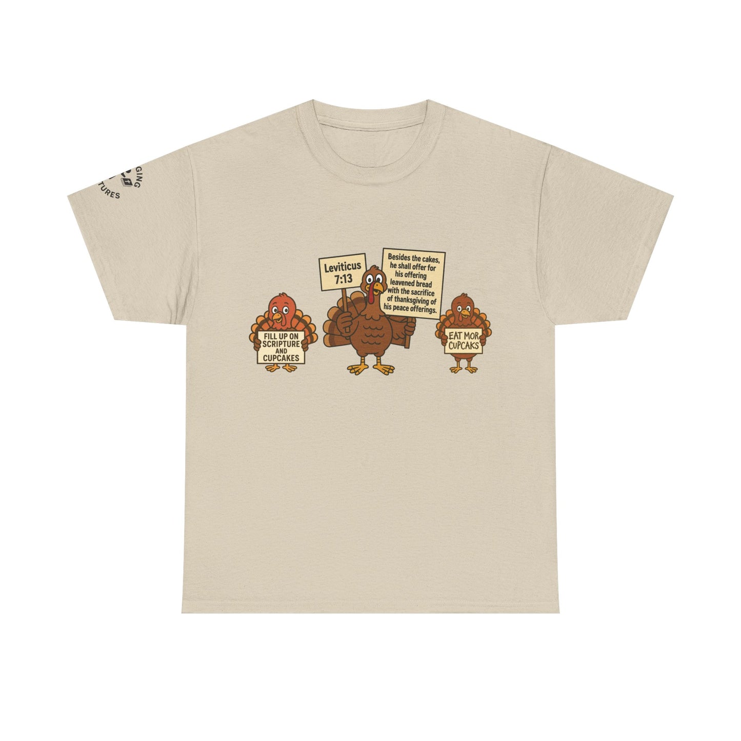 Leviticus 7:13 Funny Thanksgiving Turkey Christian Tee — Gobble Up Scripture & Cupcakes | Unisex Heavy Cotton