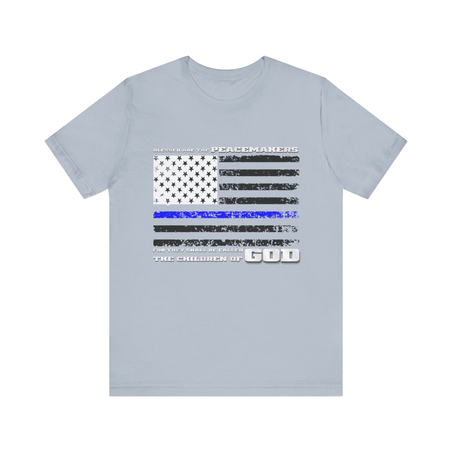 Blessed Are the Peacemakers — Thin Blue Line Christian Patriotic Jersey T-Shirt | Matthew 5:9