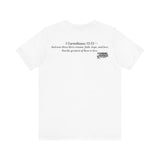 Faith, Hope, Love Tee | 1 Corinthians 13:13 Scripture Shirt | Unisex Jersey Christian T-Shirt